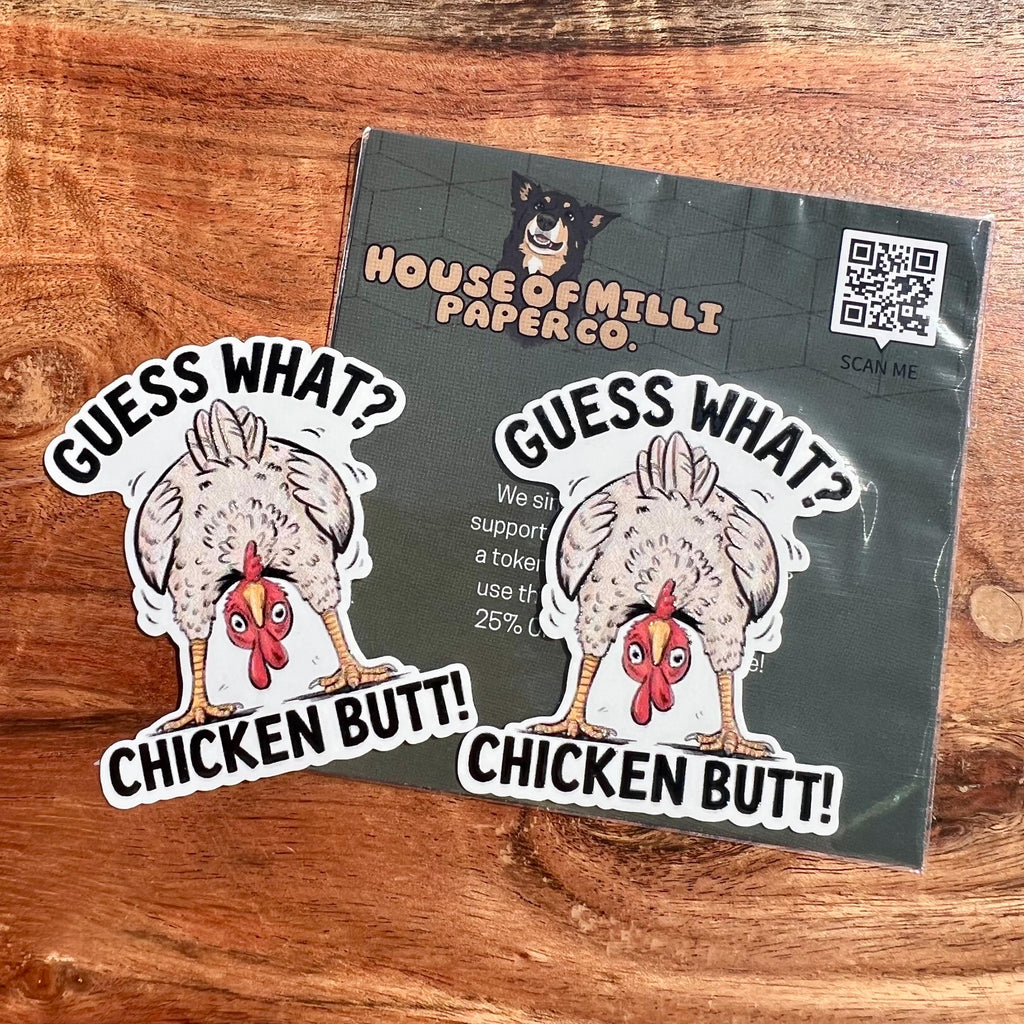 Guess What, Chicken Butt Joke Sticker: Funny Farm Decal