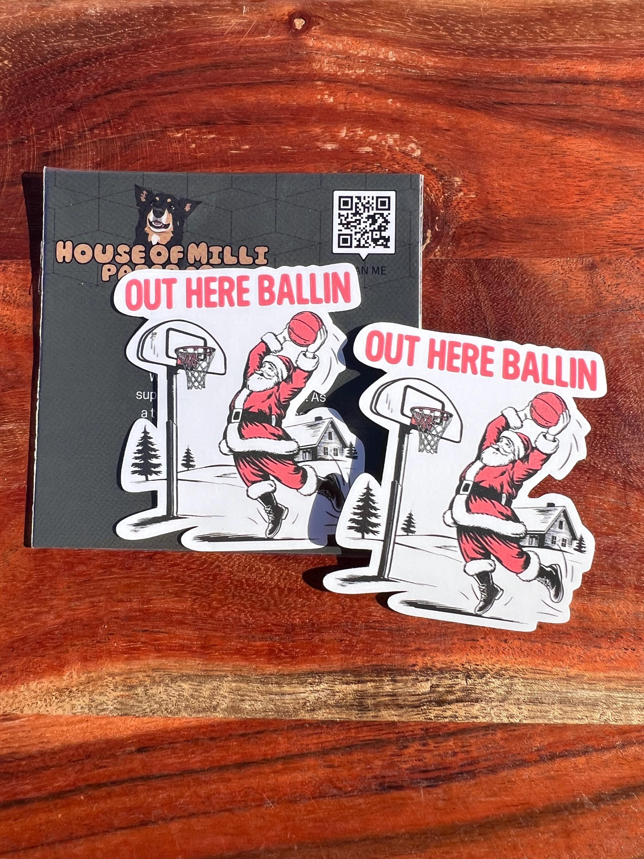 Out Here Ballin' Basketball Santa Sticker- Waterproof Christmas Decal