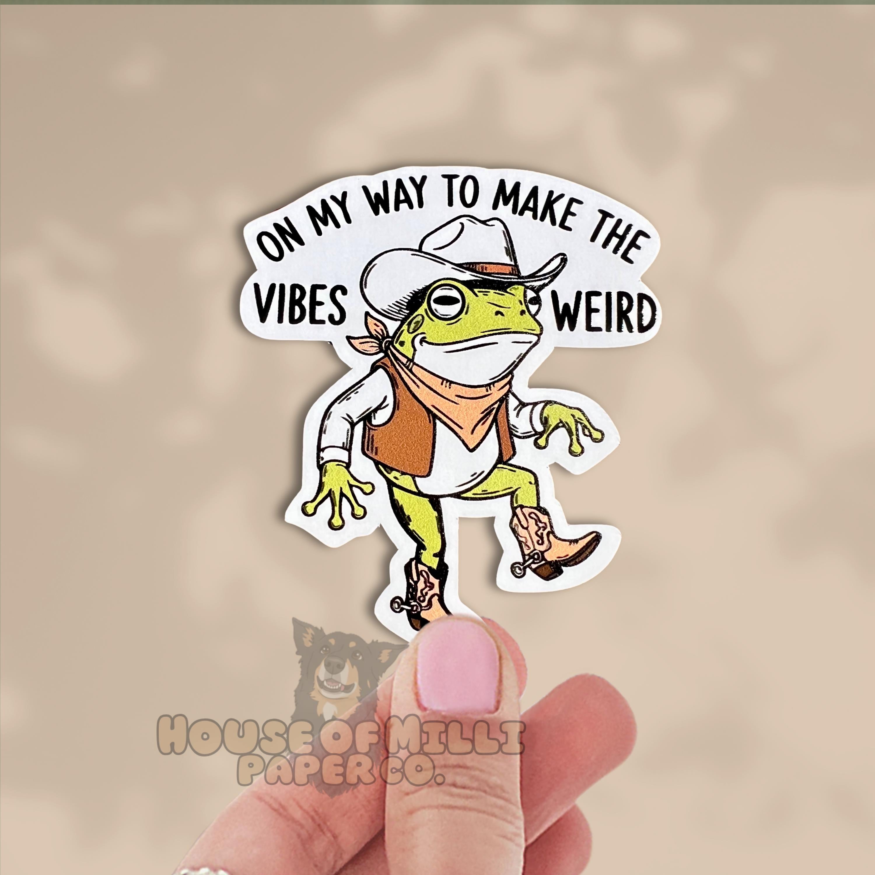 On My Way to Make Vibes Weird Sticker - Funny Cowboy Frog Decal
