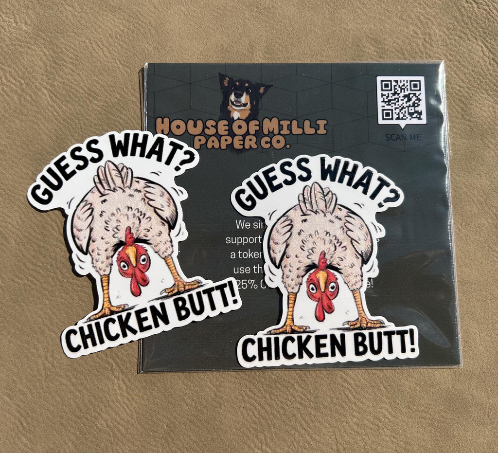 Guess What, Chicken Butt Joke Sticker: Funny Farm Decal