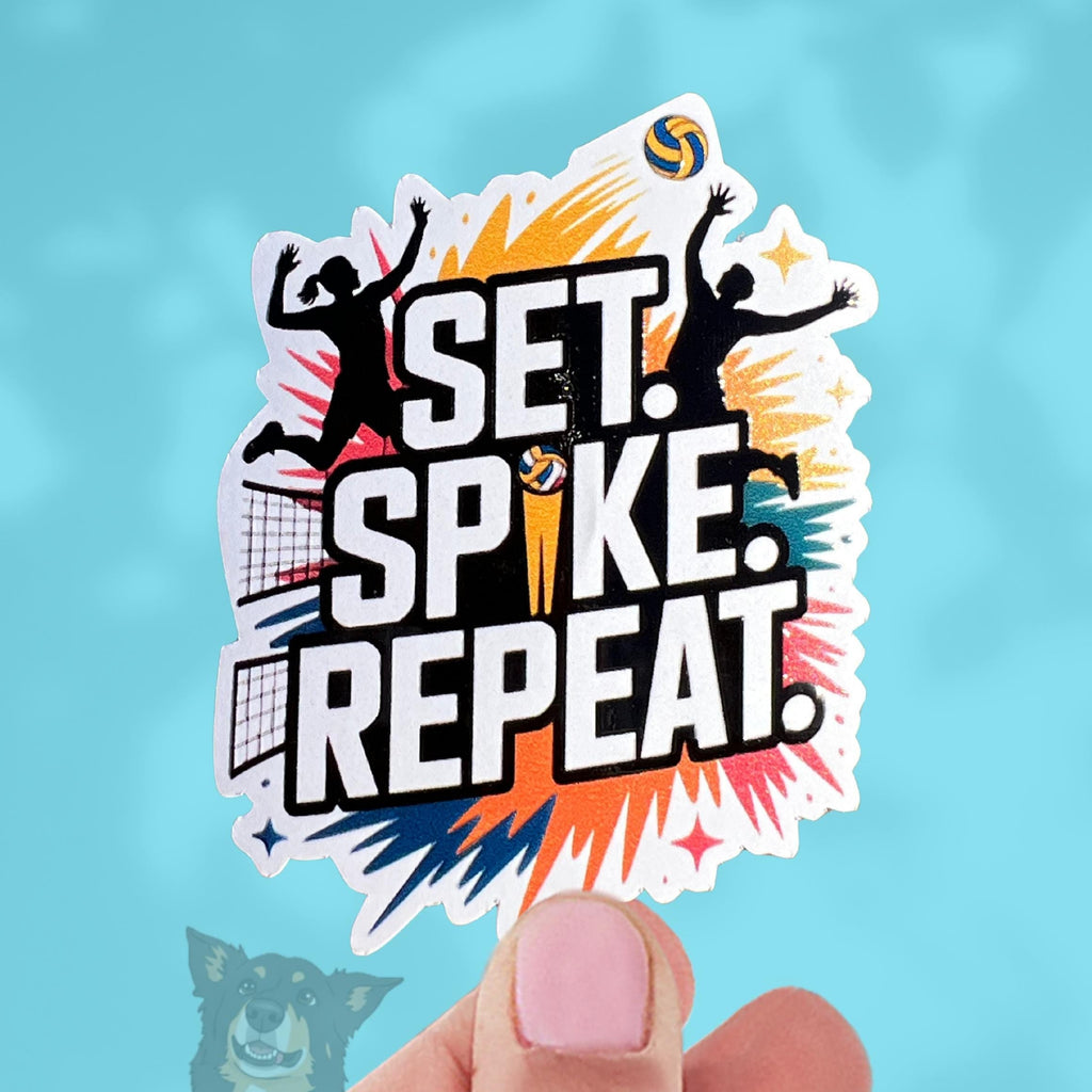 Set Spike Repeat Volleyball Spirit Sticker - Waterproof Decal