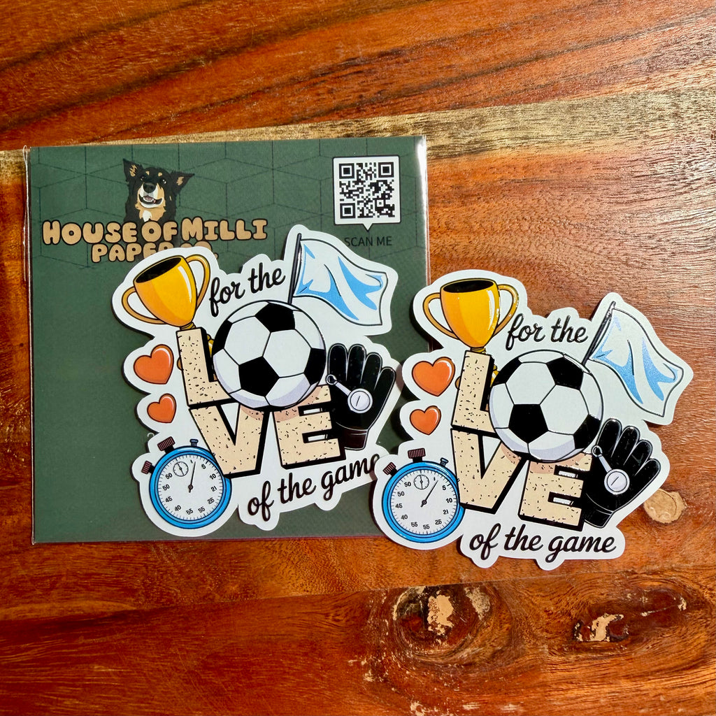 For the Love of the Game Soccer Sticker - Waterproof Sports Decal