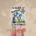 Sticker with a cartoon moose playing golf and humorous text on a beige background.
