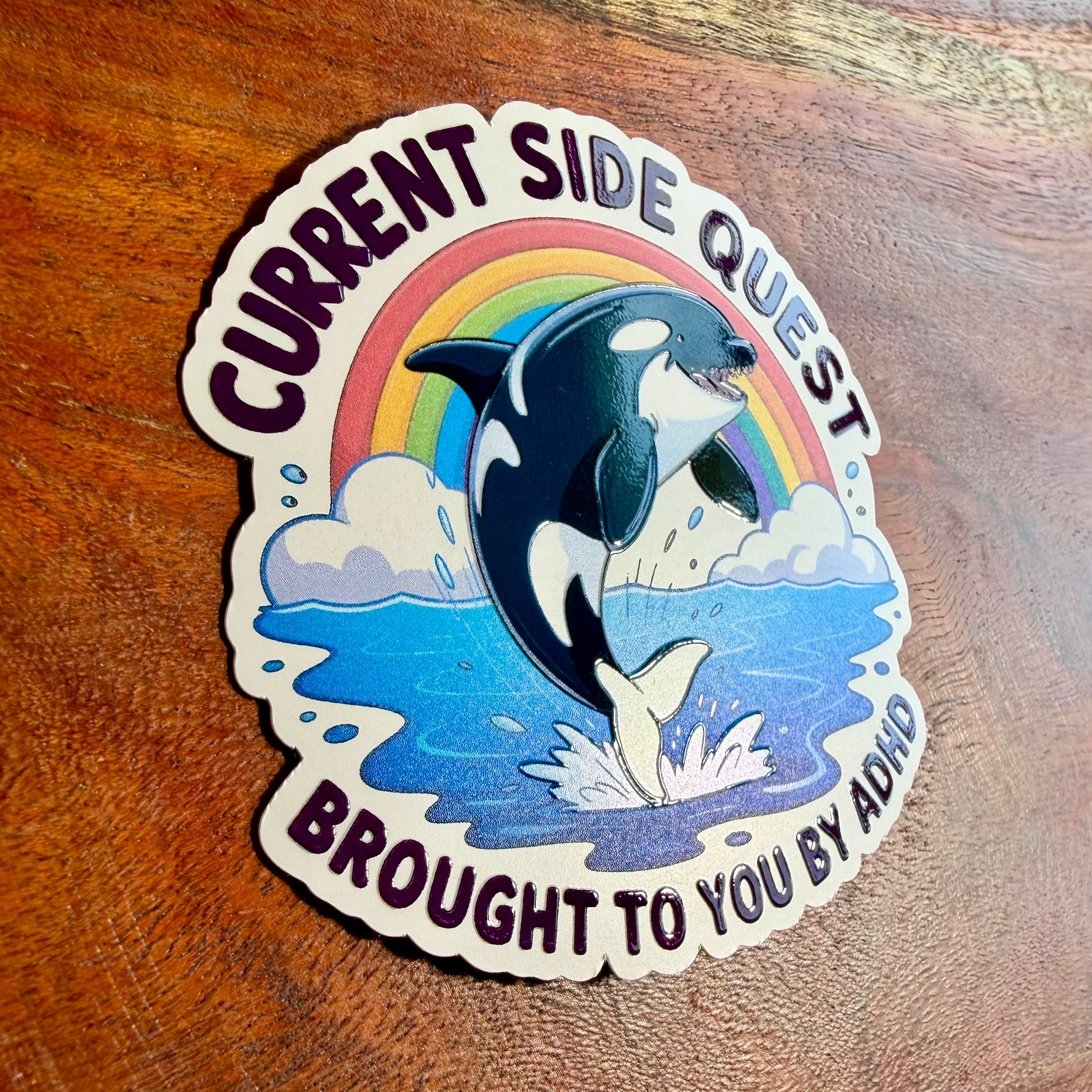 Current Side Quest Brought to You by ADHD: Funny Orca Mental Health Decal