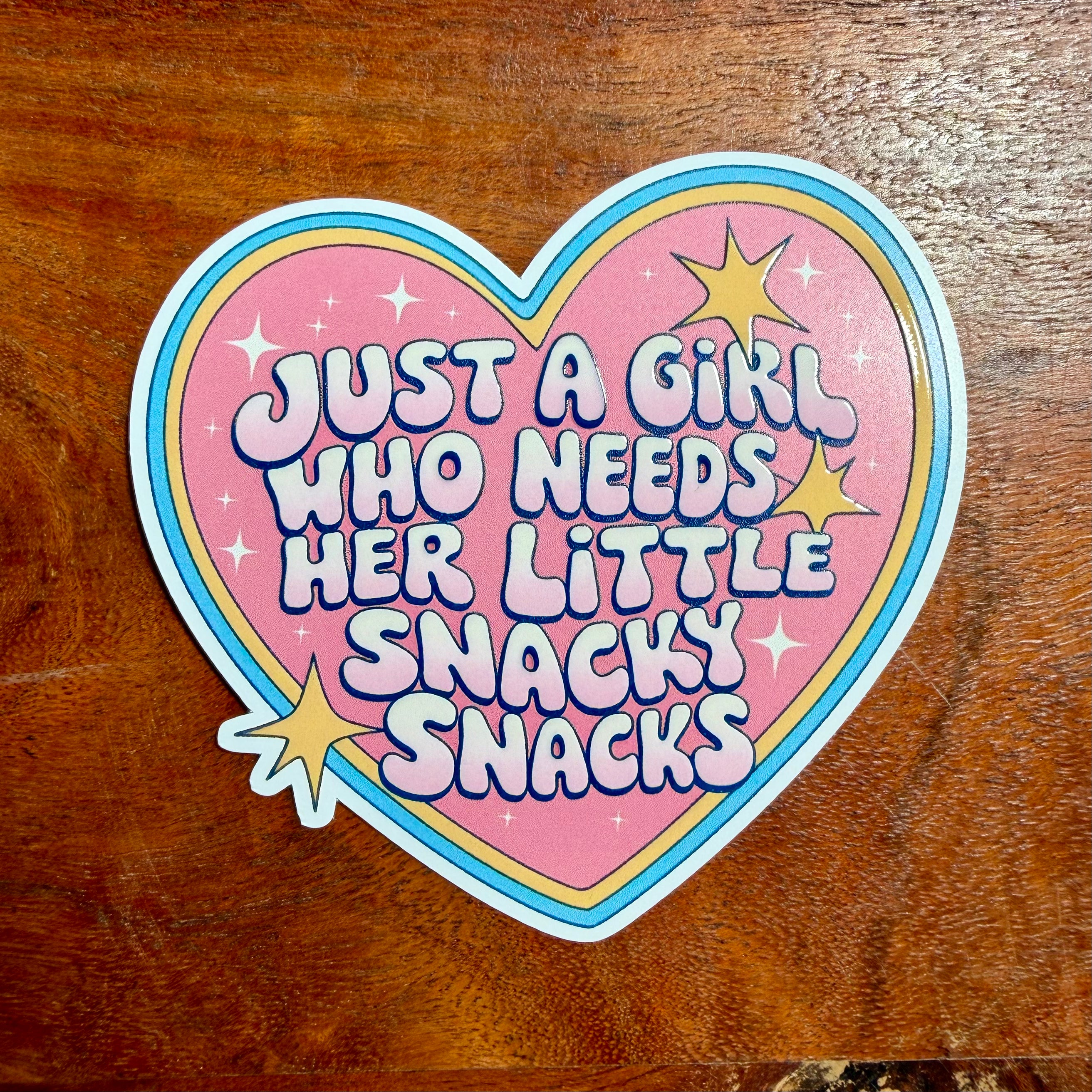 Just a Girl Who Needs Her Little Snacky Snacks Sticker