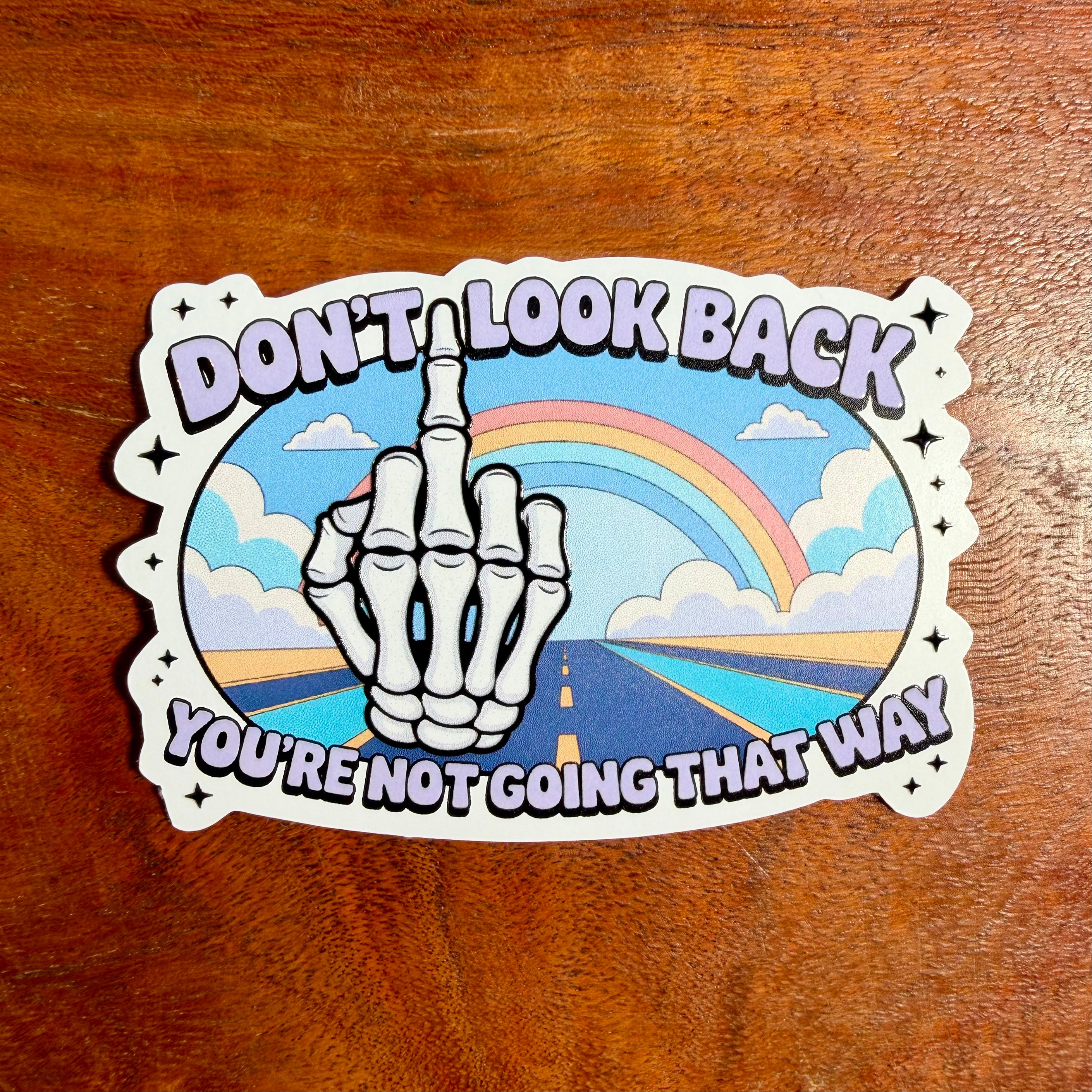 Don't Look Back, You're Not Going That Way Sticker: Funny Skeleton Middle Finger Decal
