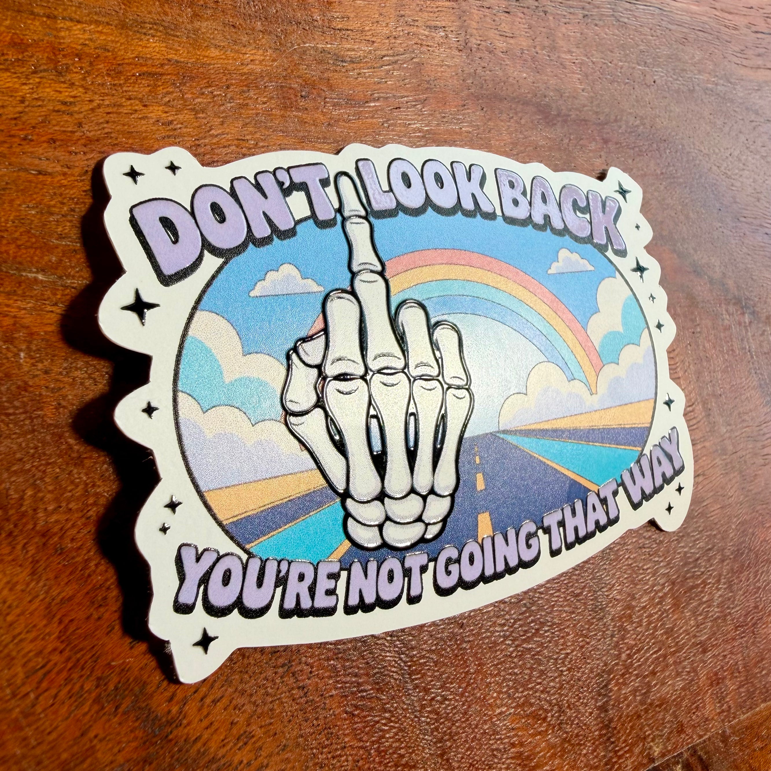 Don't Look Back, You're Not Going That Way Sticker: Funny Skeleton Middle Finger Decal