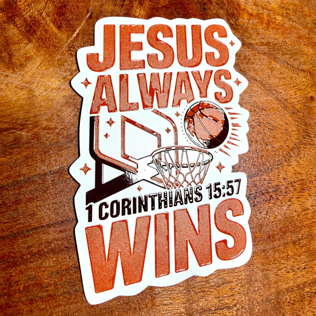 Jesus Always Wins Basketball Sticker: Religious Faith Corinthians 15 57 Decal