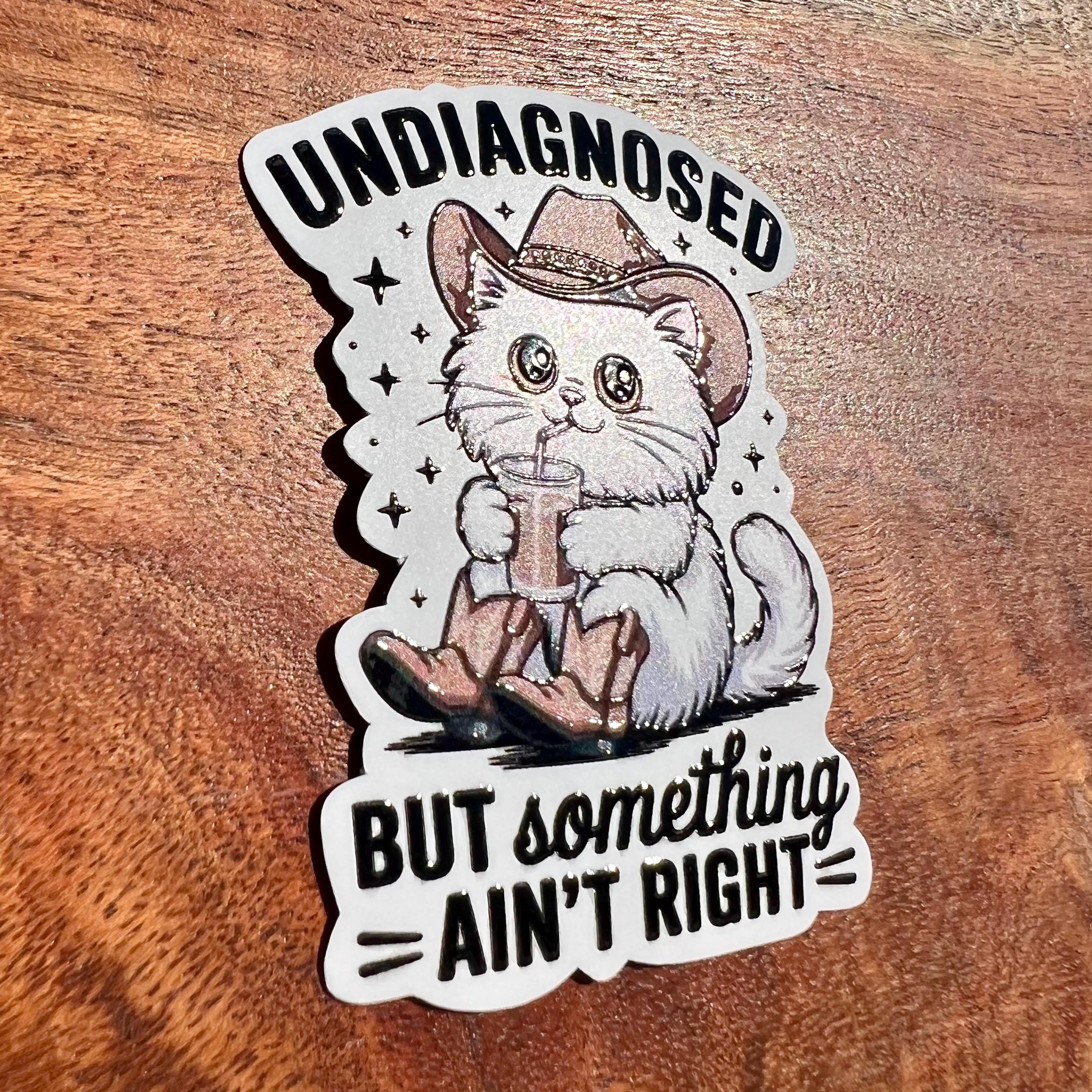 Something Ain't Right - Funny Cat Mental Health Sticker