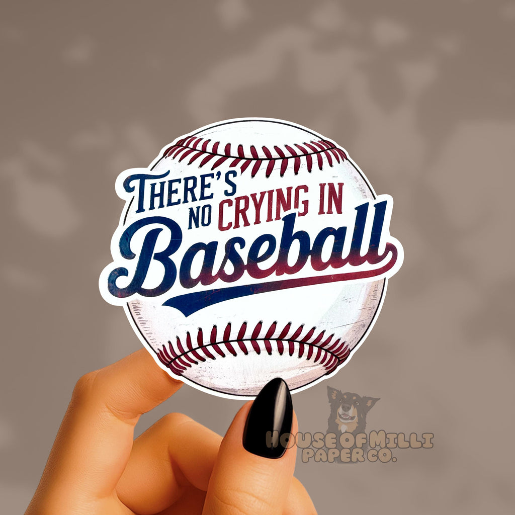 No Crying in Baseball Sticker: Funny Raised Ink Decal for Team