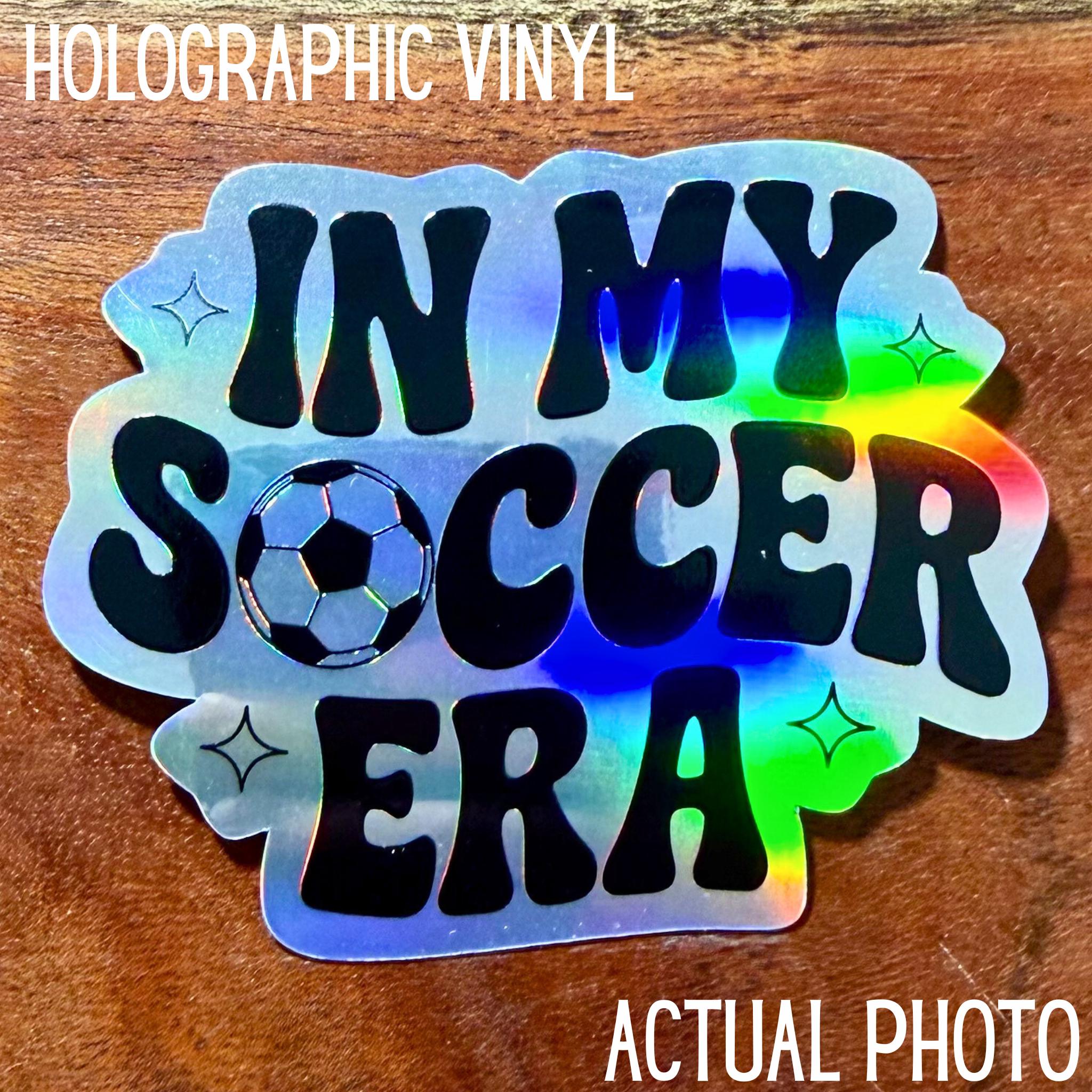 In My Soccer Era Sticker – Waterproof Raised Ink Decal