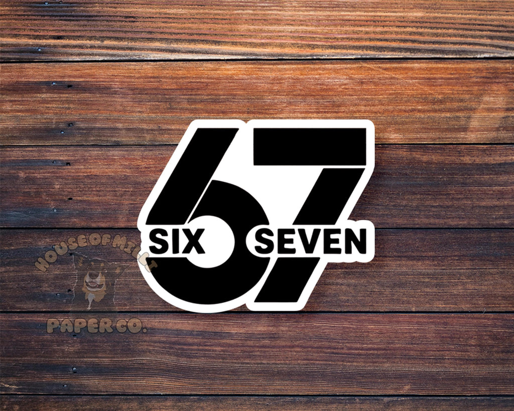 Six Seven Sticker : Trending 6 7 Waterproof Decal