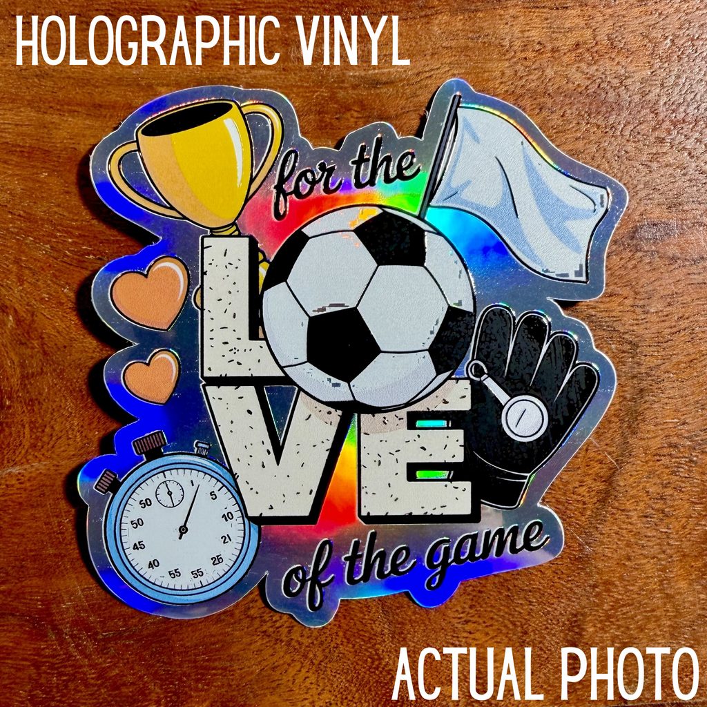 For the Love of the Game Soccer Sticker - Waterproof Sports Decal