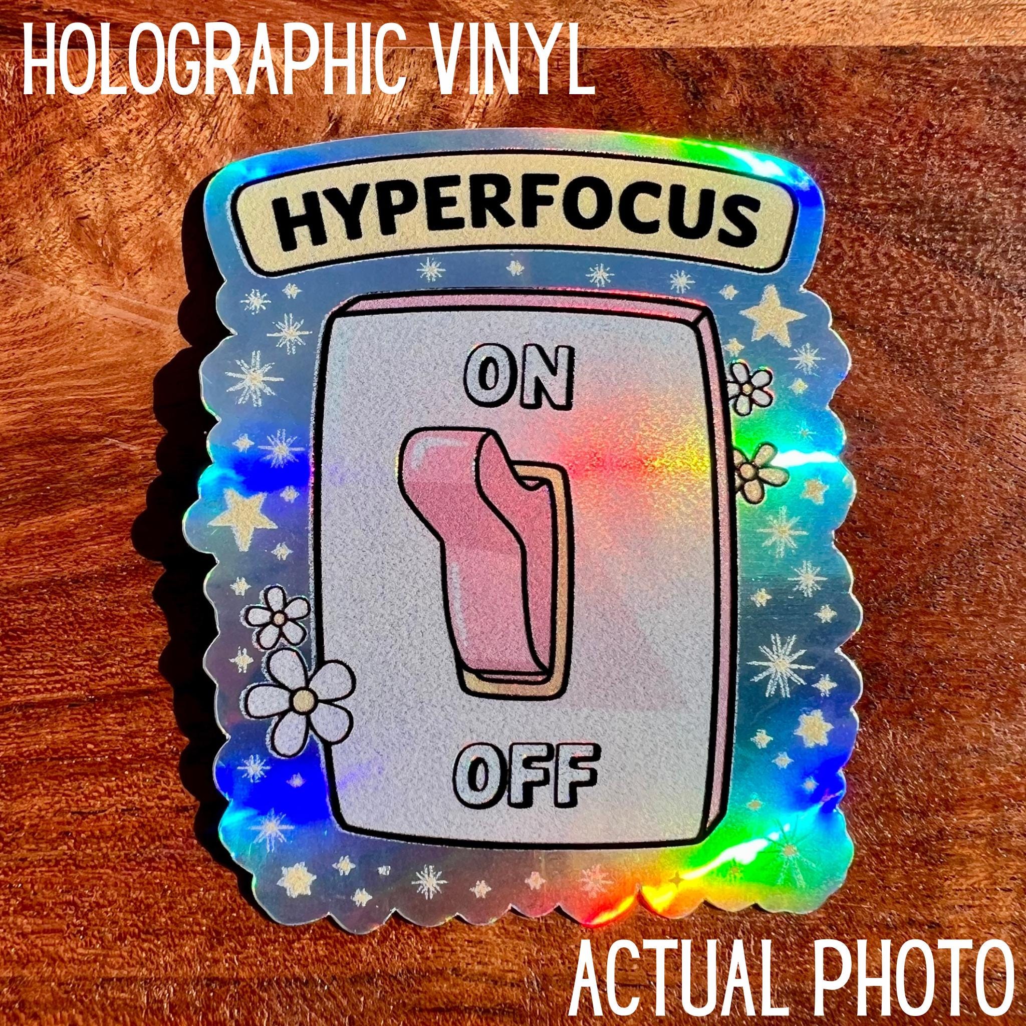 Hyperfocus On : Funny ADHD Sticker