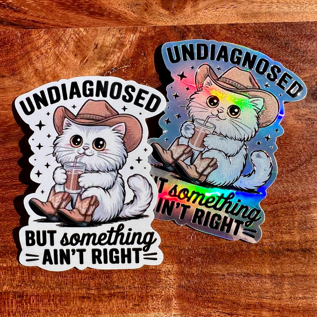 Something Ain't Right - Funny Cat Mental Health Sticker