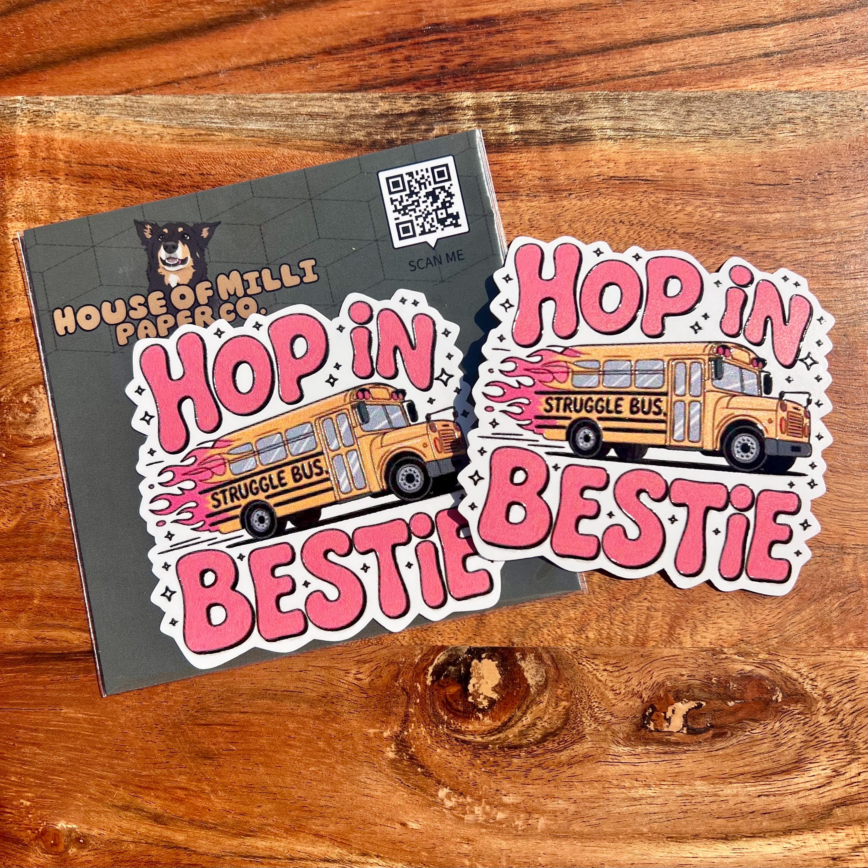 Hop In Bestie, Struggle Bus Sticker: Funny Mental Health