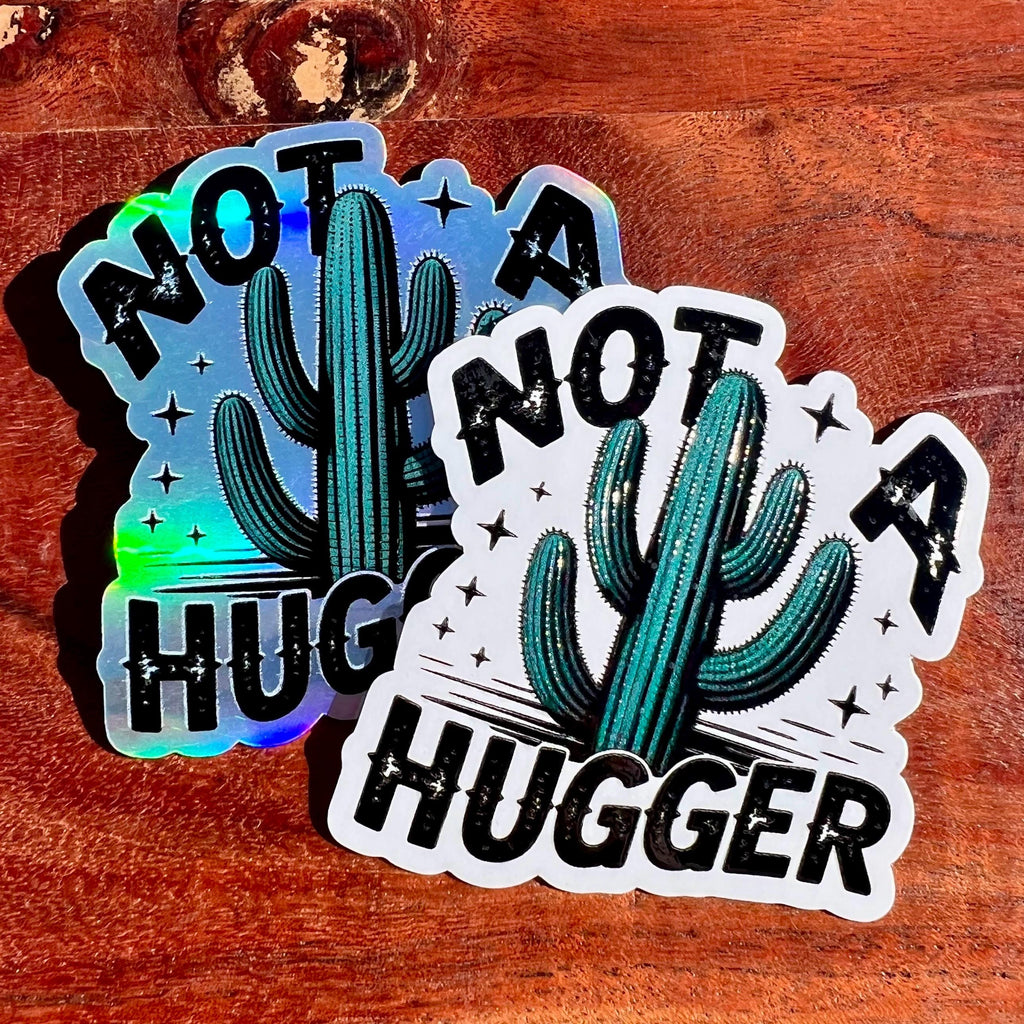 Not a Hugger Cactus Sticker: Funny Waterproof Vinyl Decal