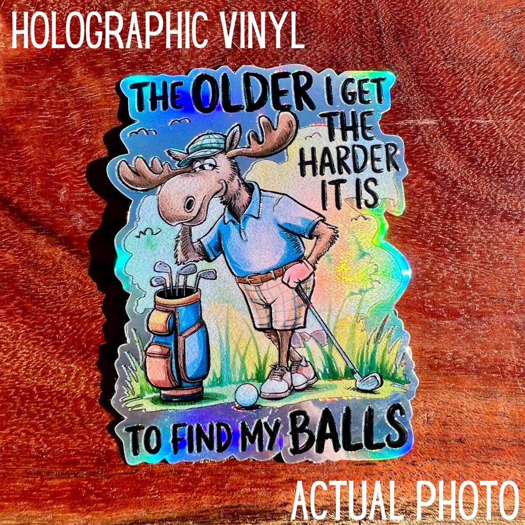 The Older I Get, the Harder to Find My Balls Sticker: Funny Decal for Golfers