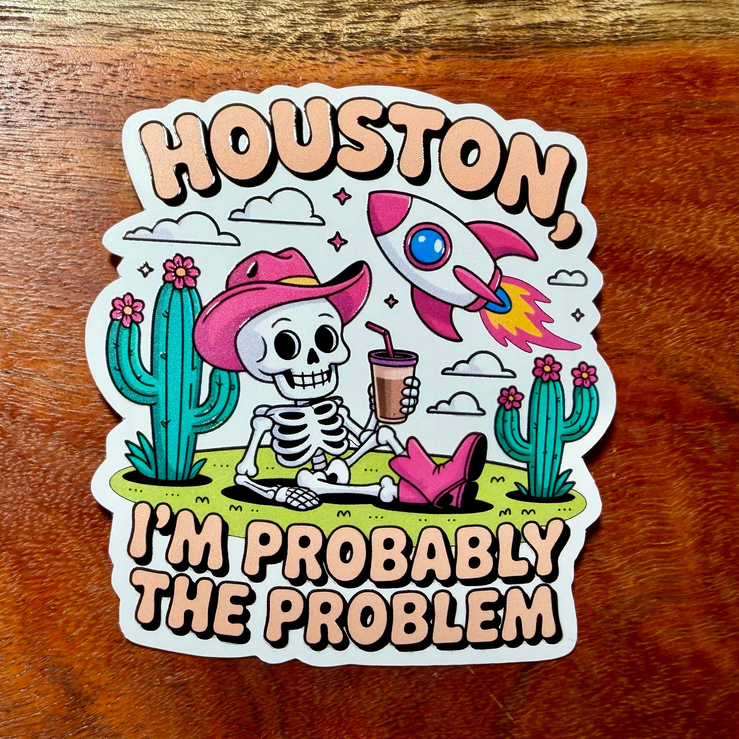 Houston, I'm Probably the Problem Sticker: Funny Retro Desert Skeleton Decal