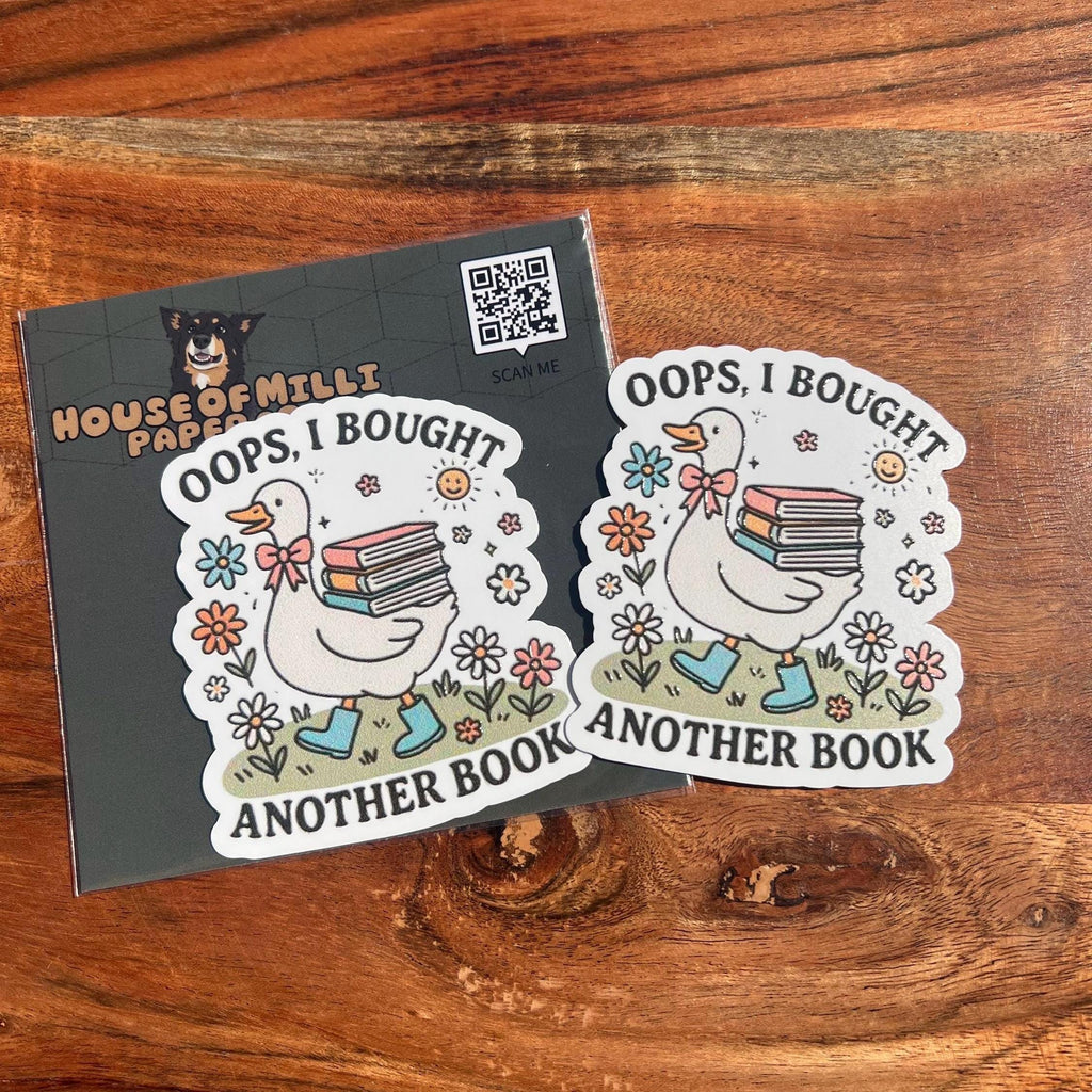 Oops I Bought Another Book Sticker - Silly Goose Reader Decal