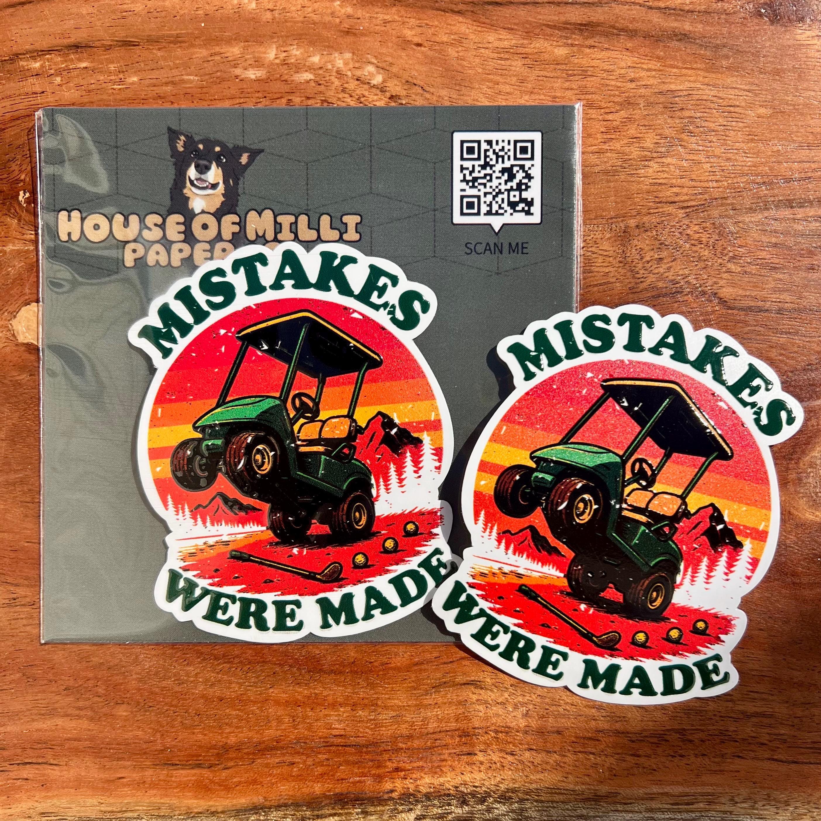 Mistakes Were Made Golf Cart Sticker - Funny Golfer Inside Joke Decal