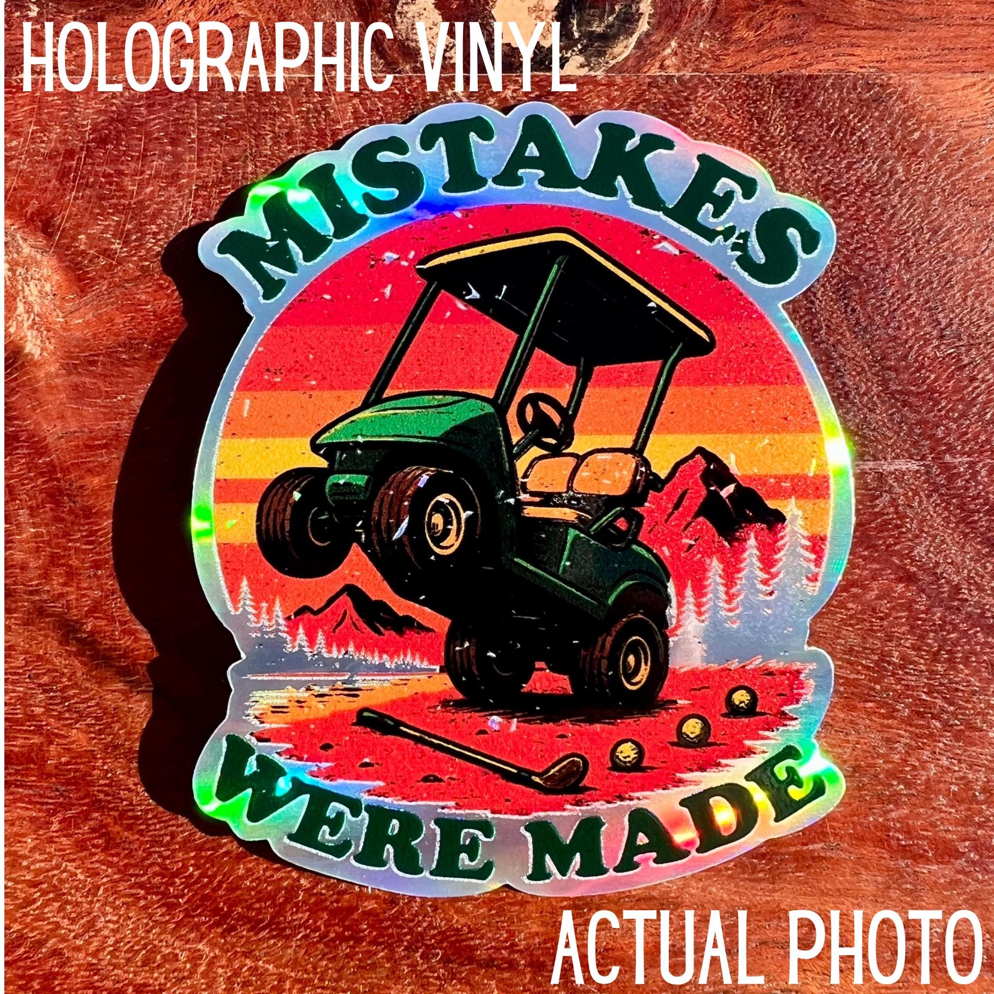 Mistakes Were Made Golf Cart Sticker - Funny Golfer Inside Joke Decal