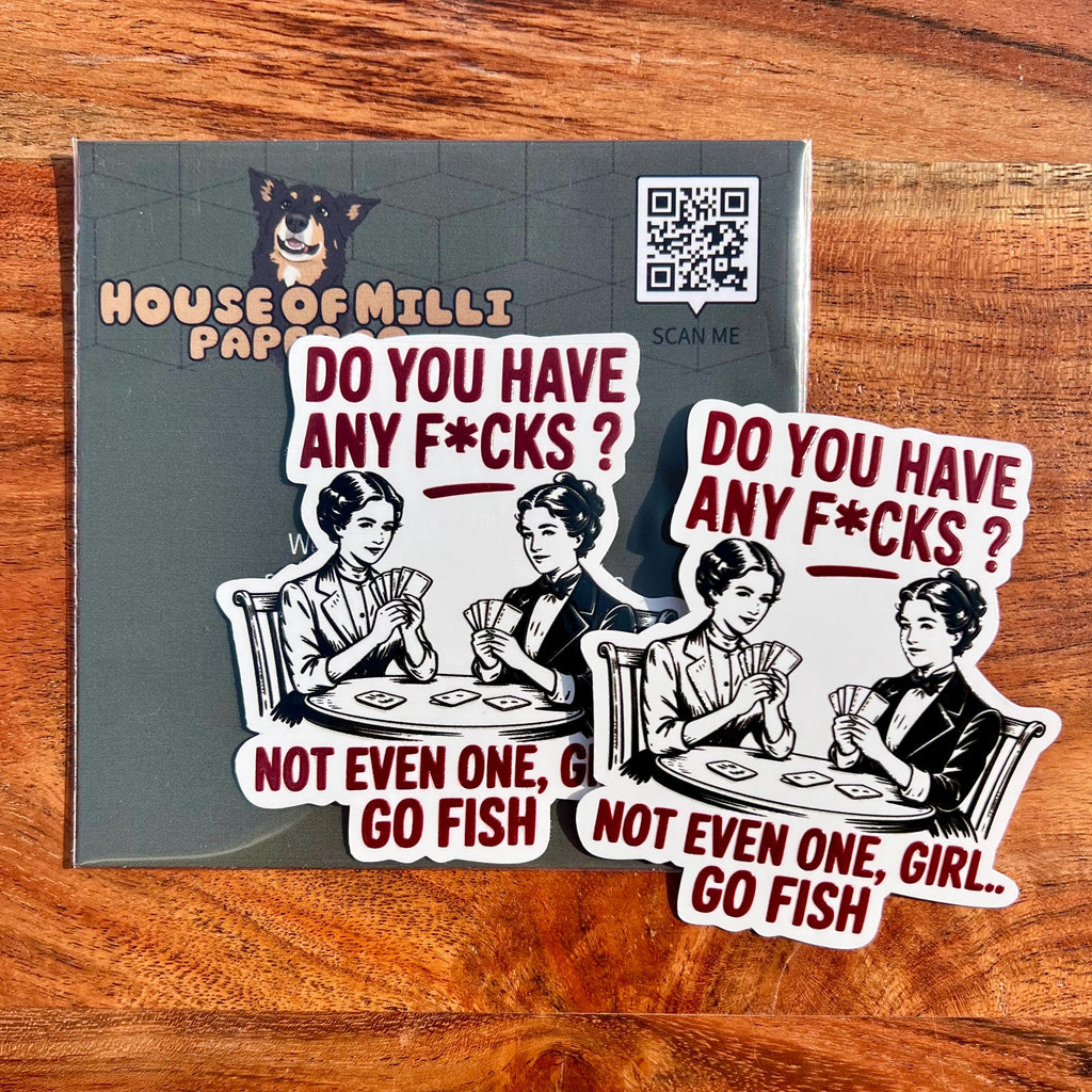 Not Even One, Girl.. Go Fish Sticker
