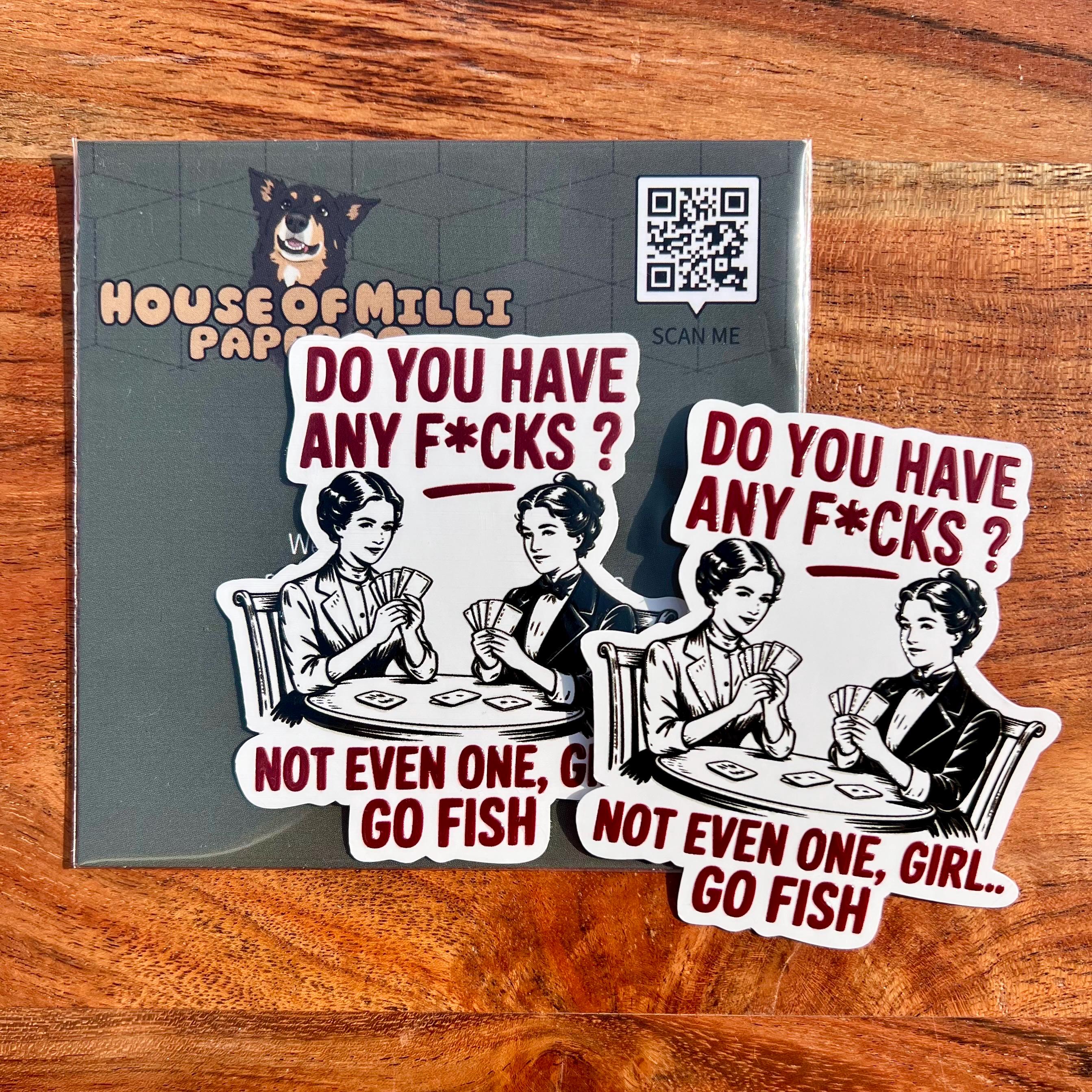 Not Even One, Girl.. Go Fish Sticker