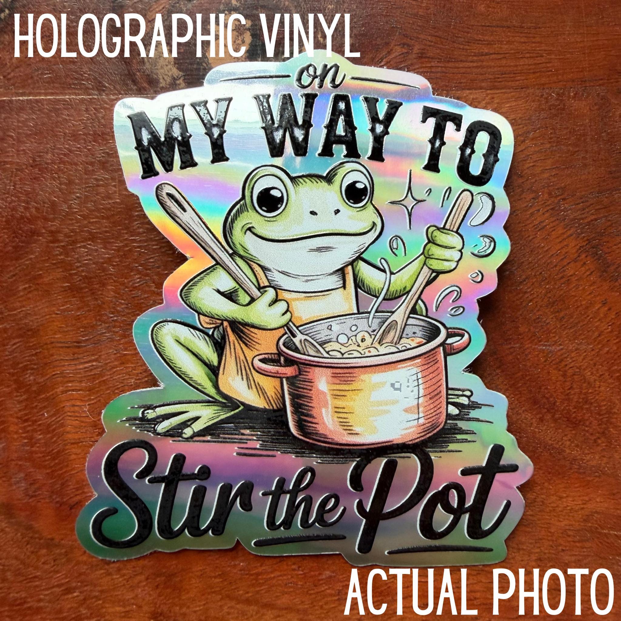 On My Way to Stir the Pot Frog Sticker: Funny Sarcastic Decal