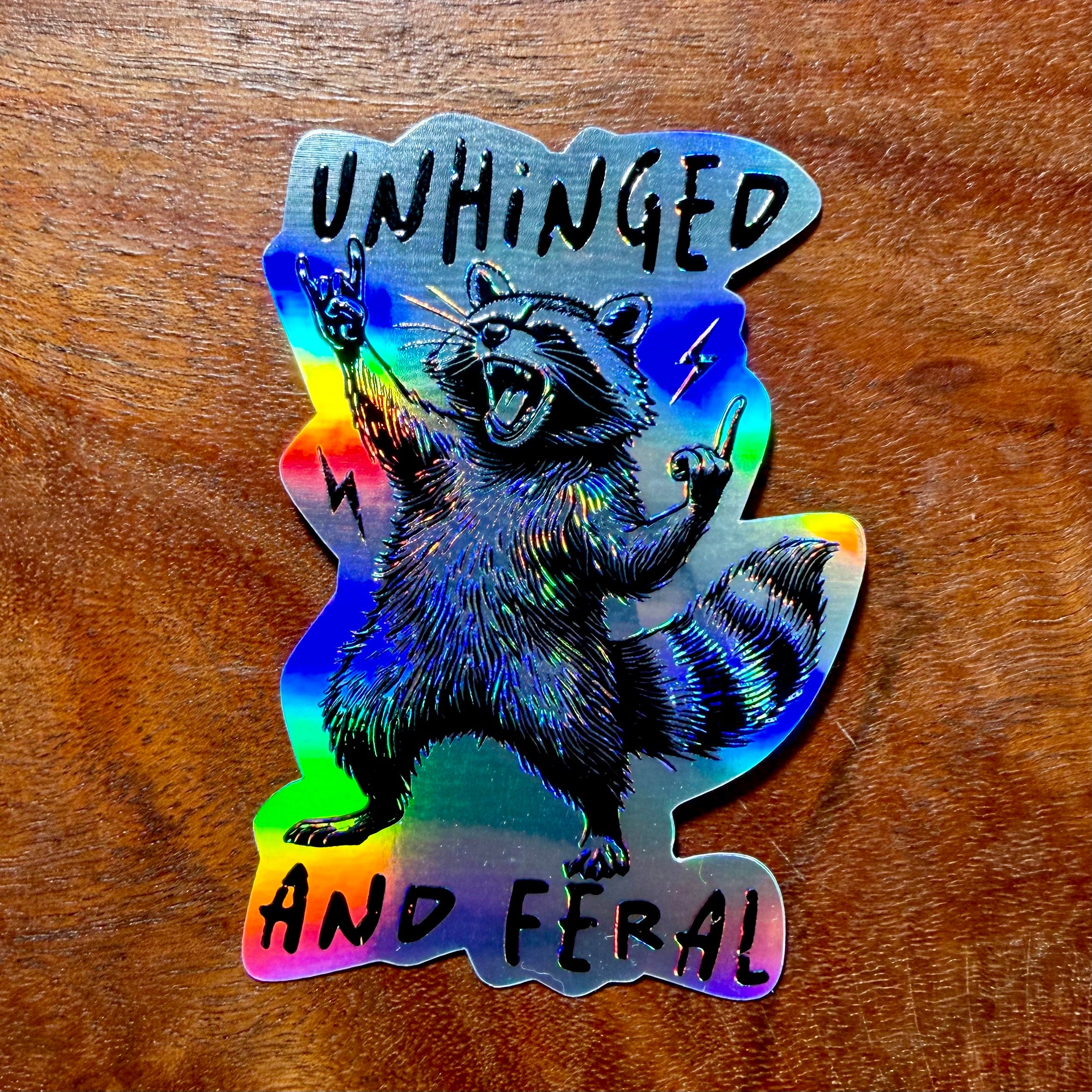 Unhinged and Feral Racoon Sticker