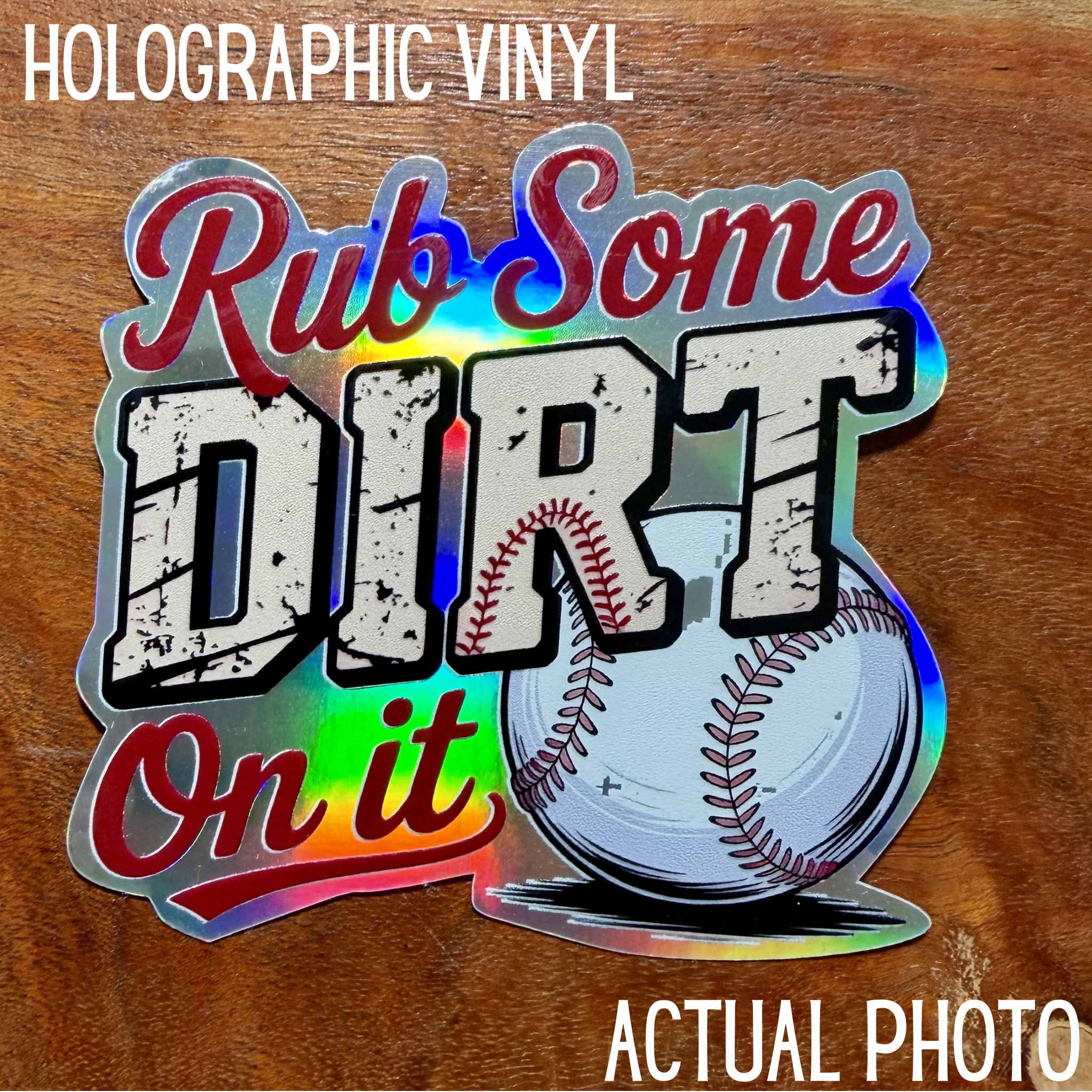 Rub Some Dirt On It Baseball Sticker- Coach or Player Helmet Decal