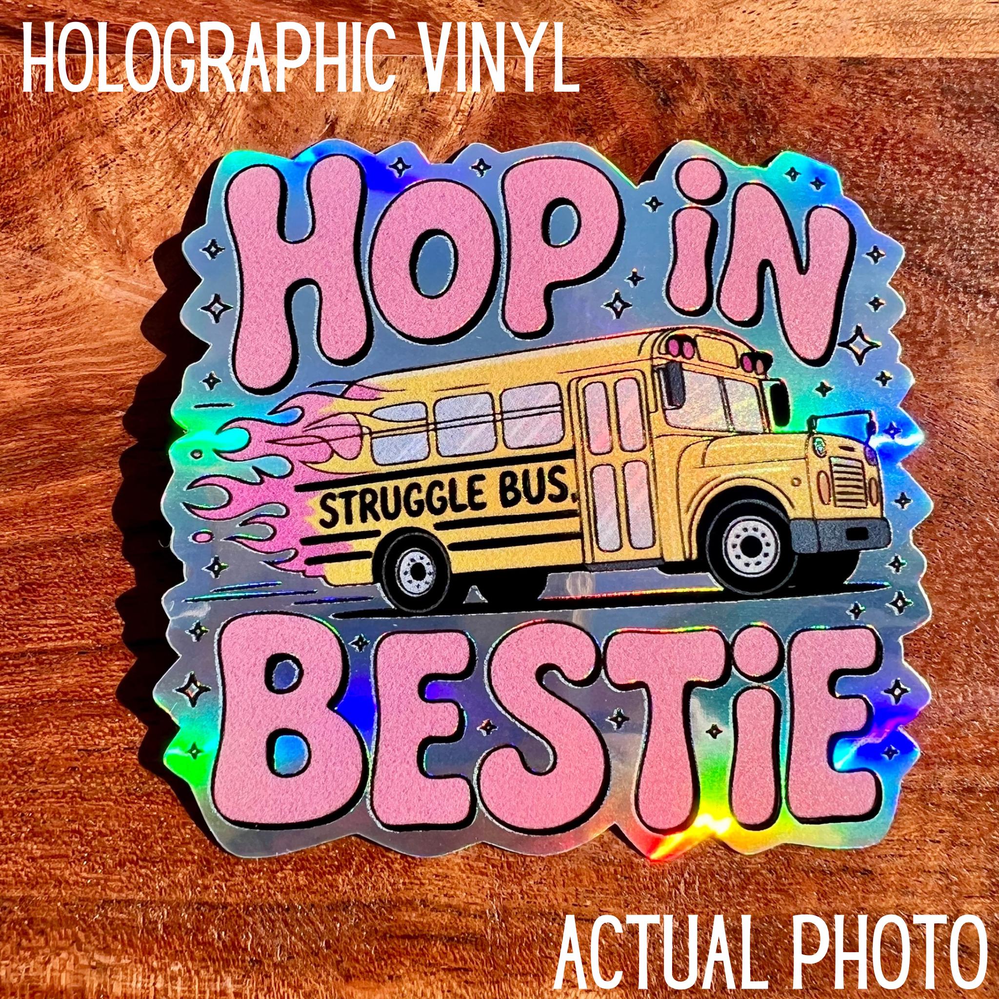 Hop In Bestie, Struggle Bus Sticker: Funny Mental Health