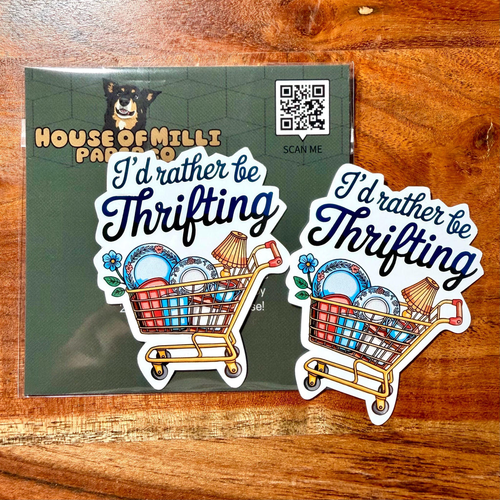 I'd Rather Be Thrifting Sticker: Funny Girls Trip Decal