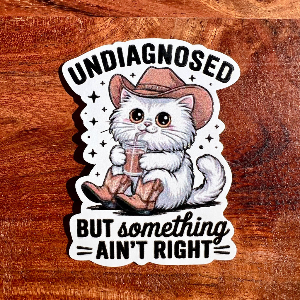 Something Ain't Right - Funny Cat Mental Health Sticker