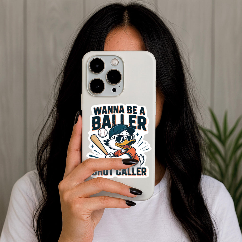 Wanna Be a Baller Baseball Sticker- Shot Caller Helmet Decal