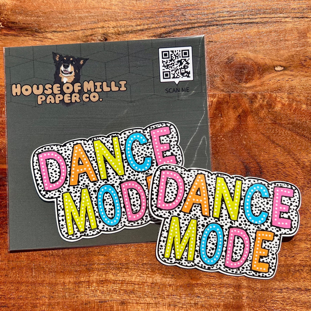 Dance Mode Sticker: Waterproof Vinyl Decal