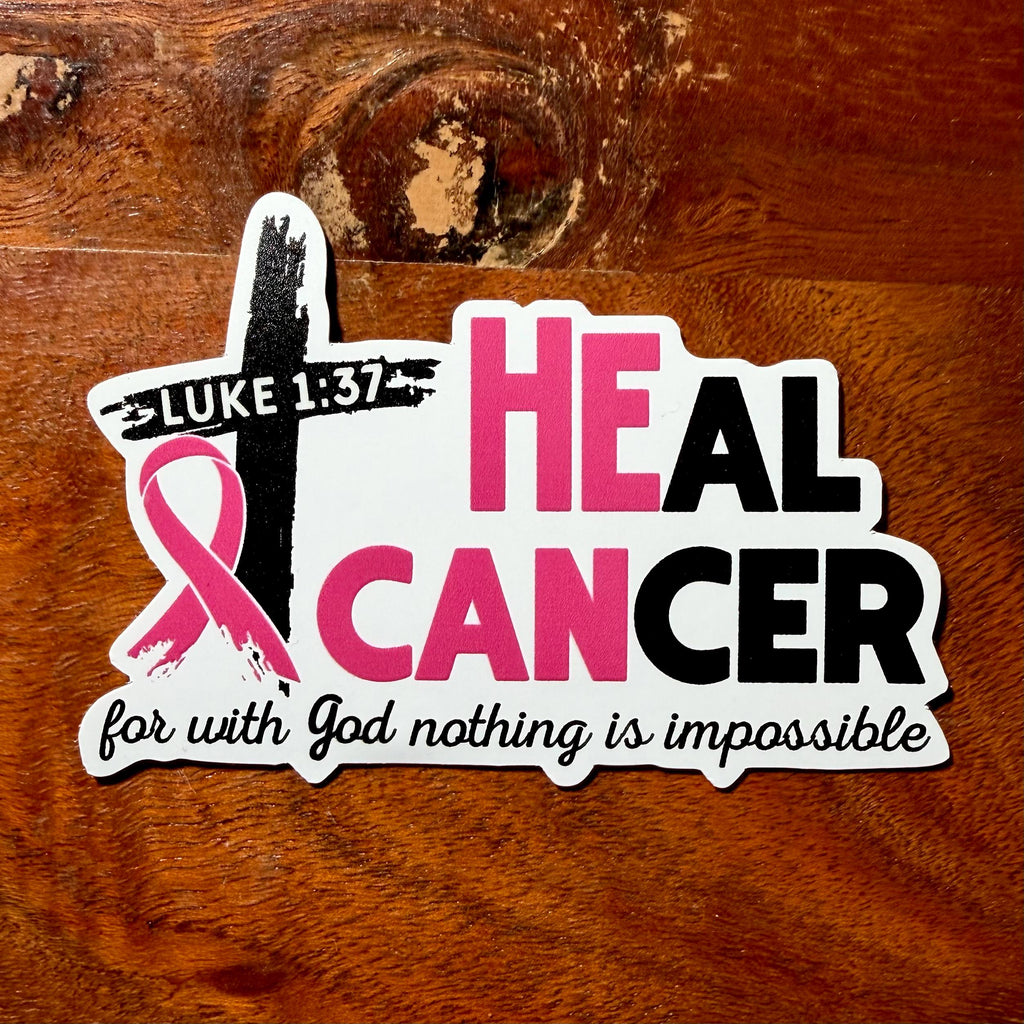HE CAN Heal Cancer Survivor Sticker | Religious Faith Breast Cancer Awareness Ribbon Decal