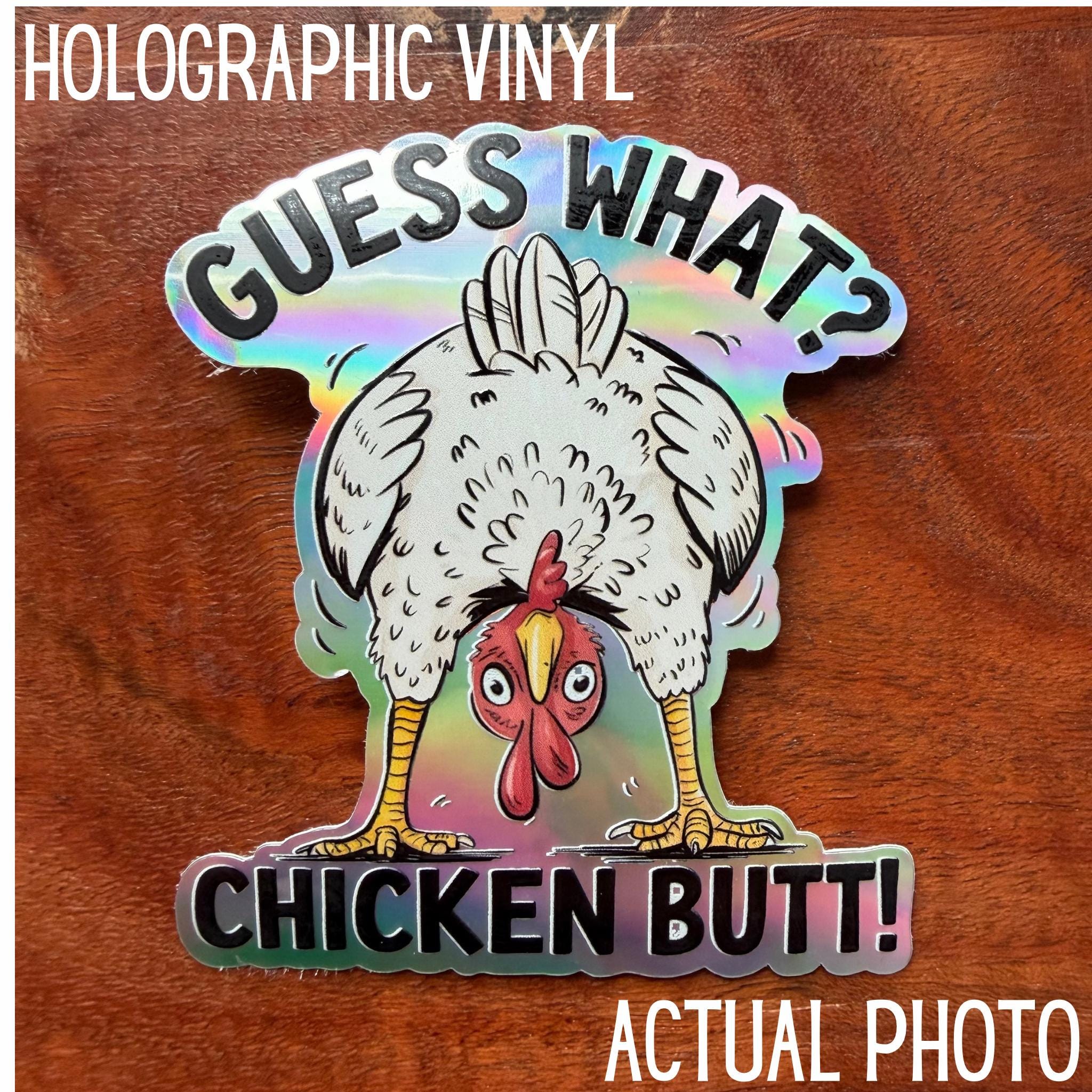 Guess What, Chicken Butt Joke Sticker: Funny Farm Decal