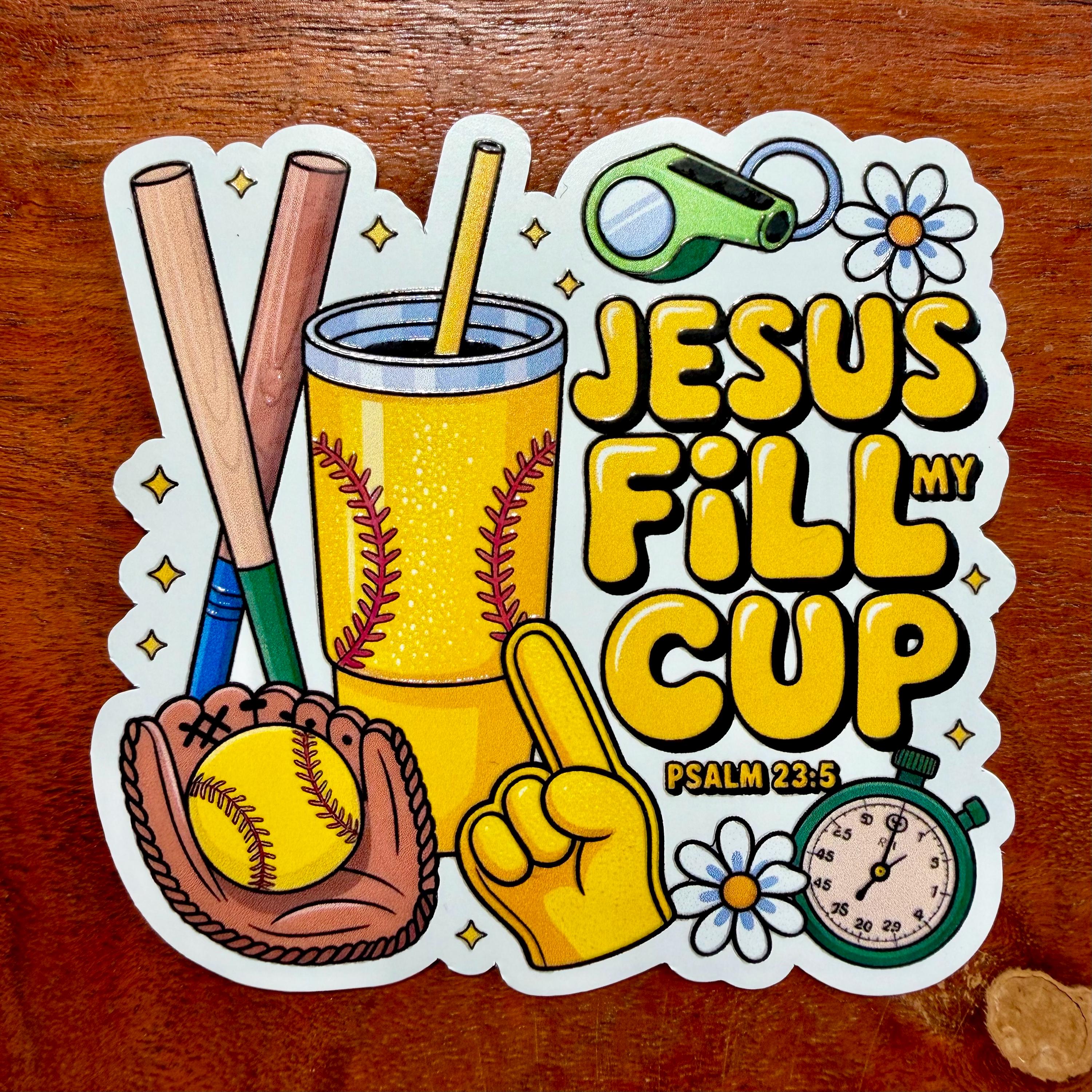 Jesus Fill My Cup, Psalm 23:5 Softball Sticker | Waterproof Sports Player or Team Helmet Decal