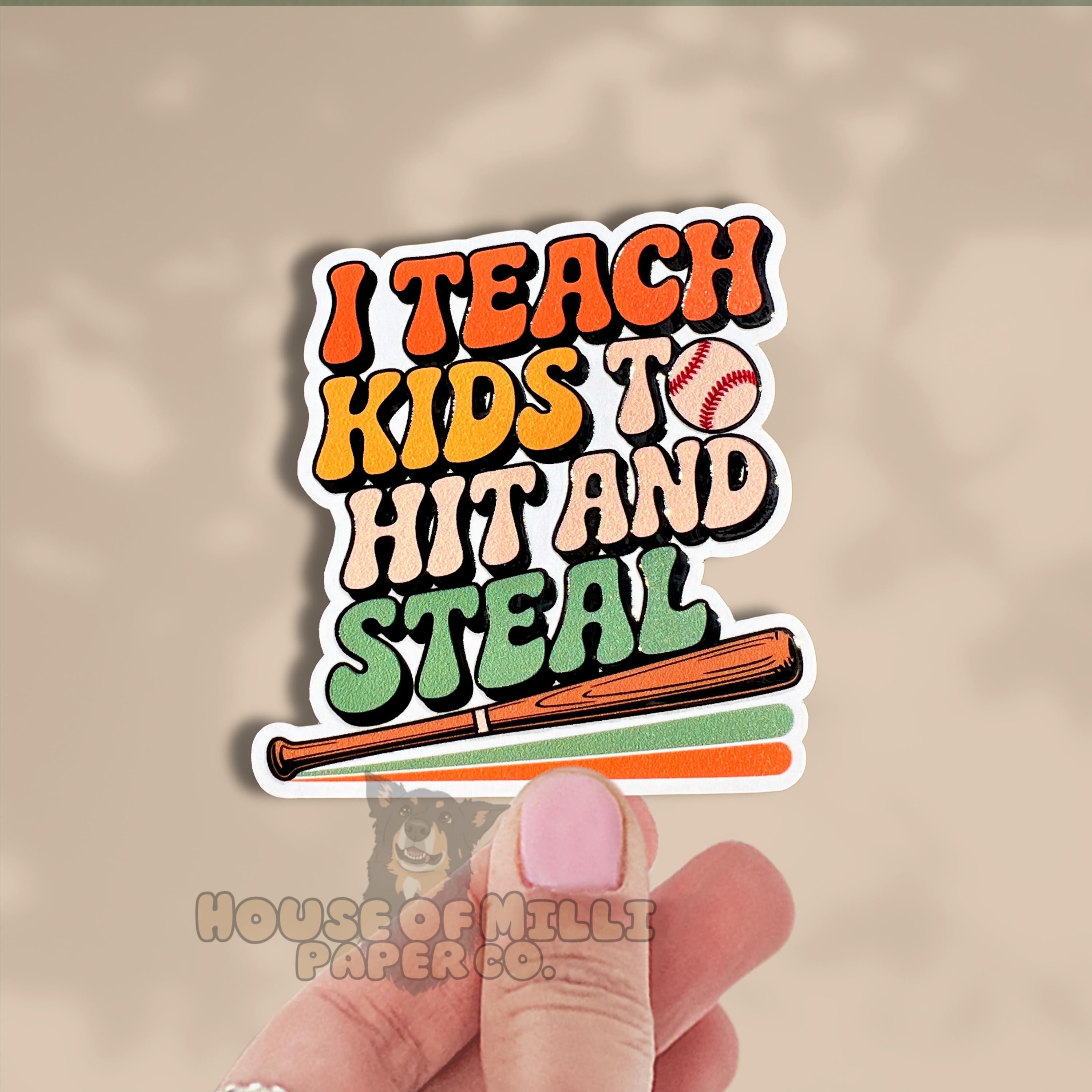 Hit and Steal Baseball Sticker- Funny Coach Decal