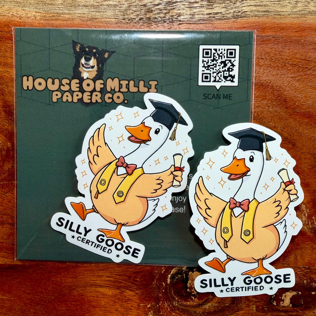 Silly Goose Certified Graduation Sticker: Funny Party Favor Decal