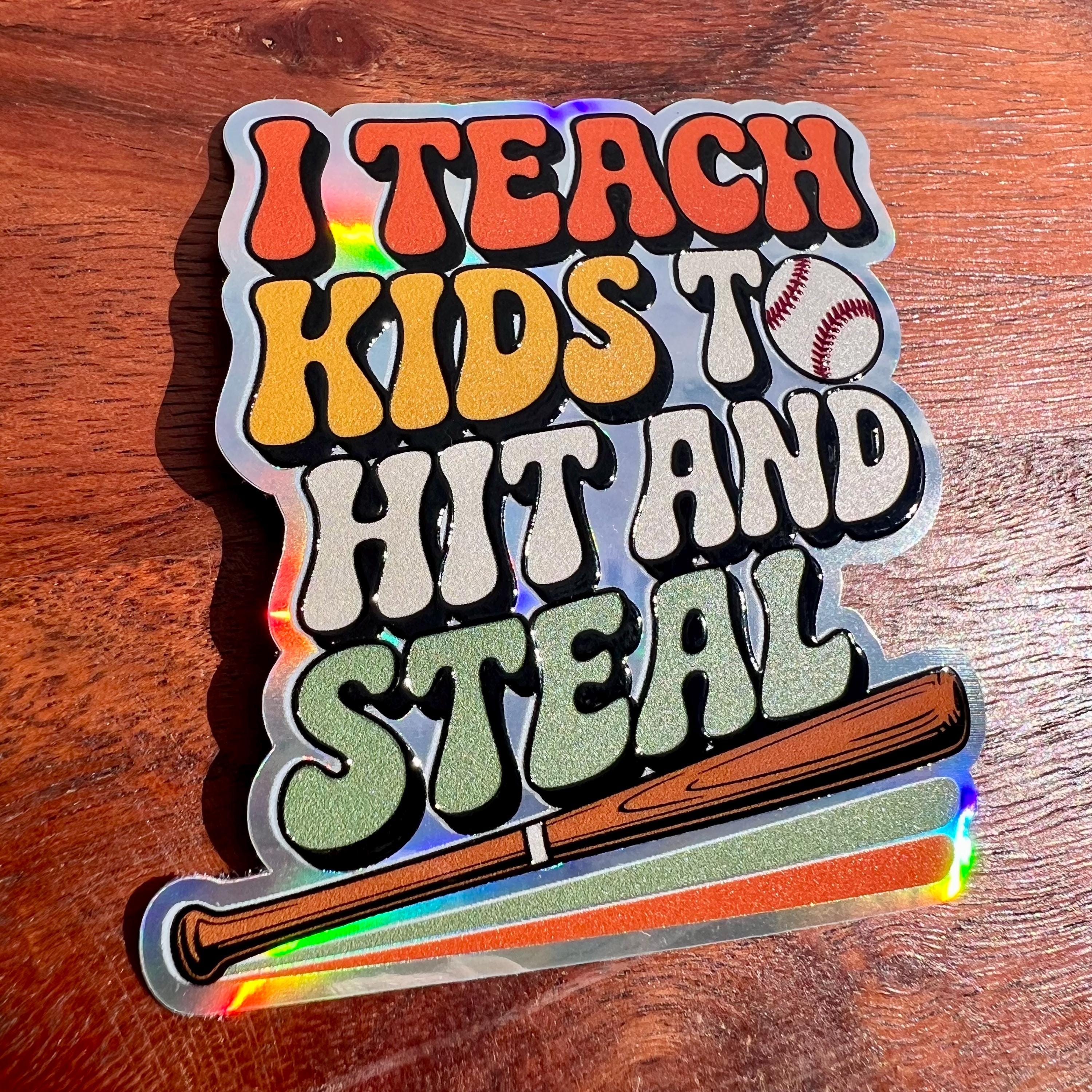 Hit and Steal Baseball Sticker- Funny Coach Decal