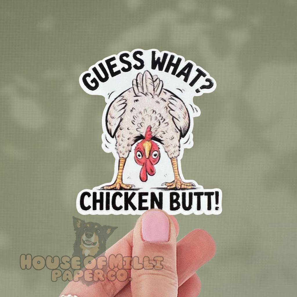 Guess What, Chicken Butt Joke Sticker: Funny Farm Decal