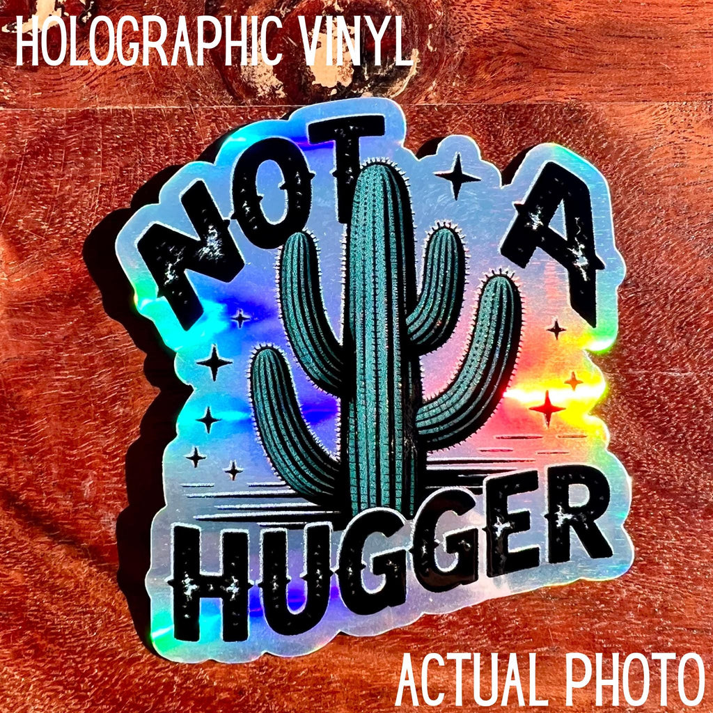 Not a Hugger Cactus Sticker: Funny Waterproof Vinyl Decal