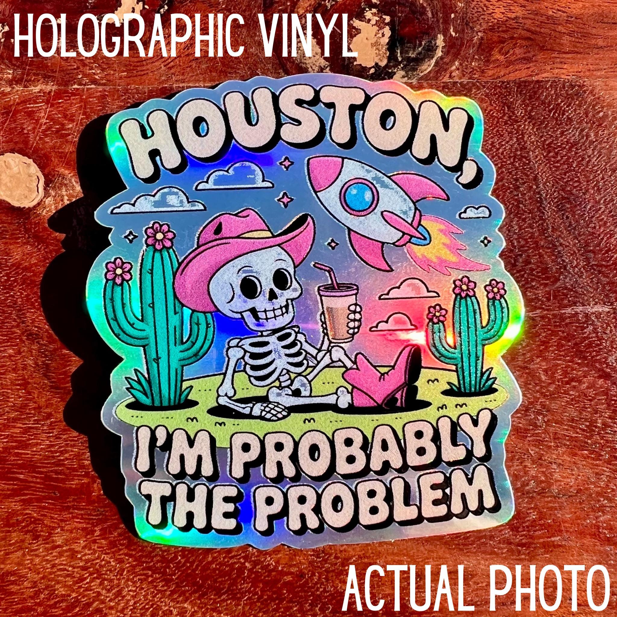 Houston, I'm Probably the Problem Sticker: Funny Retro Desert Skeleton Decal