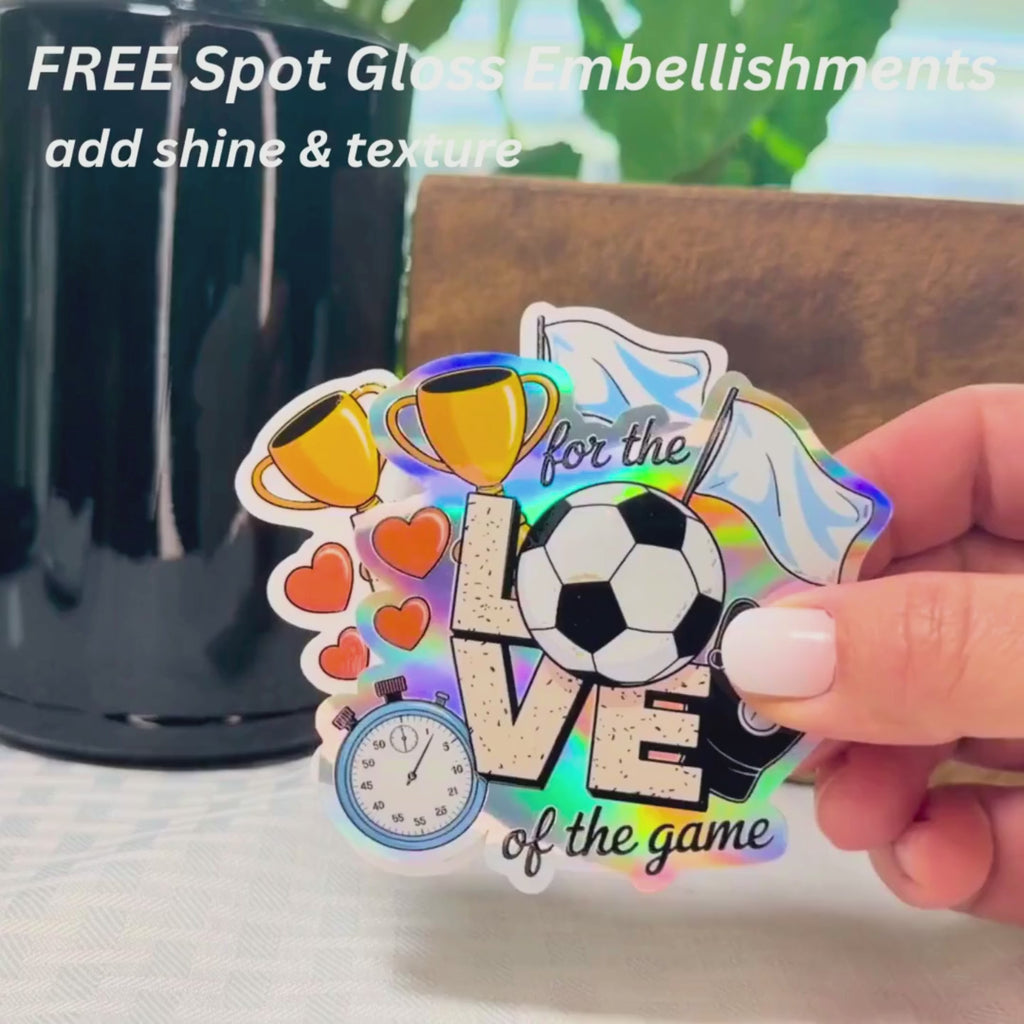 For the Love of the Game Soccer Sticker - Waterproof Sports Decal