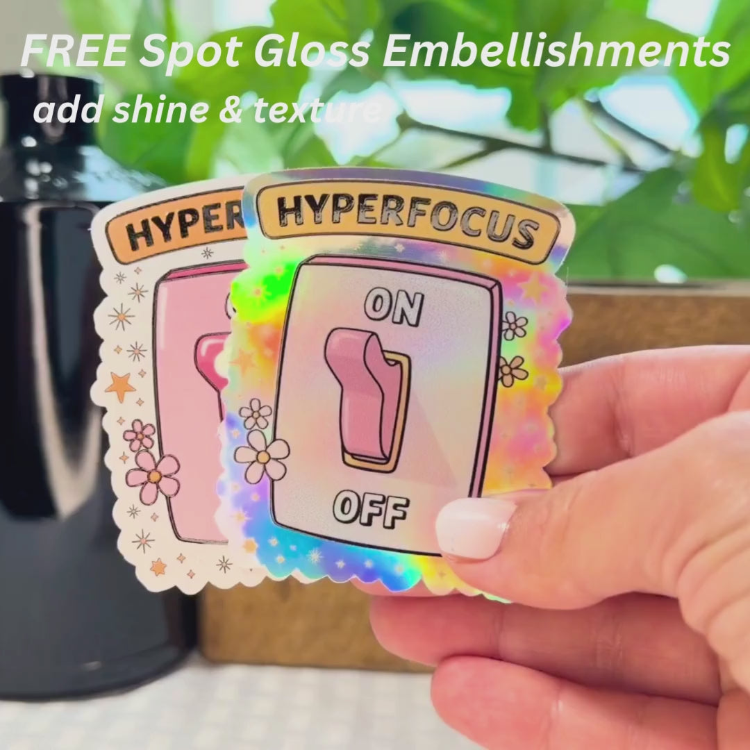 Hyperfocus On : Funny ADHD Sticker